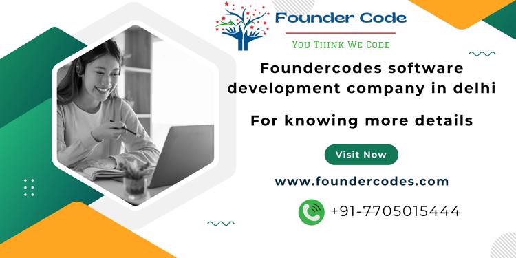 Foundercodes software development company in delhi